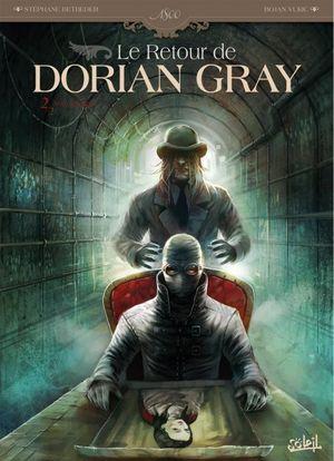 Noir animal - Le Retour de Dorian Gray, tome 2