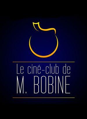 Le ciné-club de M. Bobine