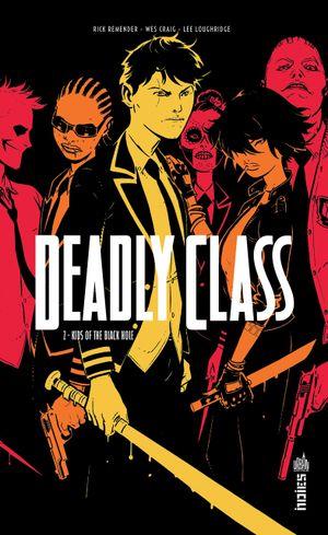 Kids of the Black Hole - Deadly Class, tome 2