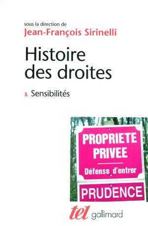 Sensibilités - Histoire des droites en France, tome 3