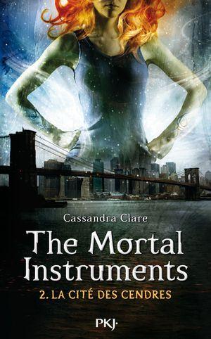 La Cité des cendres - The Mortal Instruments, tome 2
