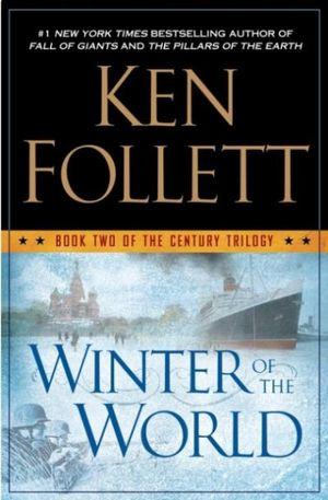 Winter of the world, book two of the century trilogy