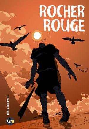 Rocher Rouge, tome 1