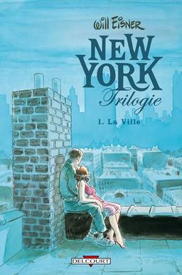 La Ville - New York Trilogie, tome 1