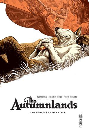 De Griffes et de crocs - The Autumnlands, tome 1