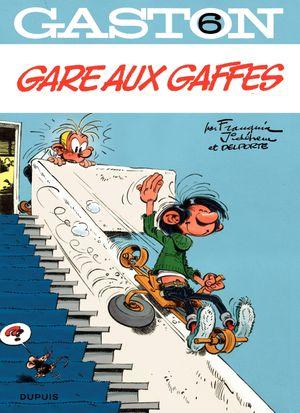 Gare aux gaffes - Gaston (2009), tome 6