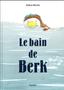 Le Bain de Berk