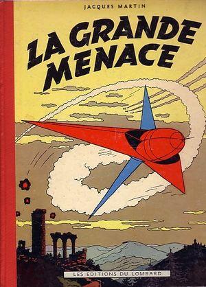 La Grande Menace - Lefranc, tome 1