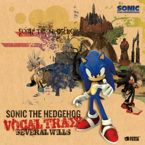 Sonic the Hedgehog Vocal Traxx Several Wills (OST)