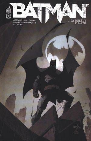 La Relève, 2è Partie - Batman, tome 9