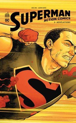 Révélations - Superman : Action Comics, tome 3
