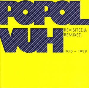 Revisited & Remixed 1970–1999