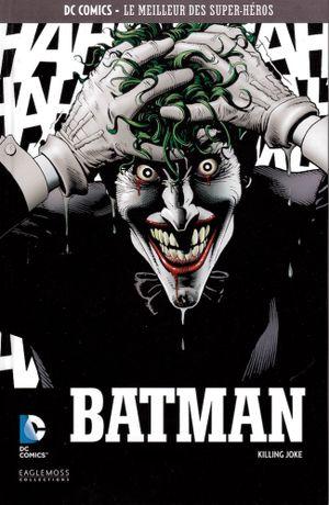 Batman : Killing Joke - DC Comics, Le Meilleur des Super-Héros, tome 11