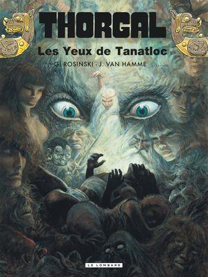 Les Yeux de Tanatloc -  Thorgal, tome 11