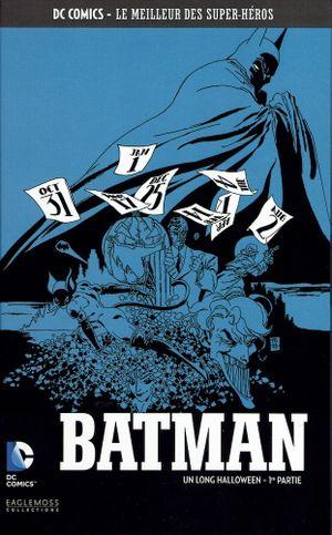 Batman : Un long Halloween (1ère partie) - DC Comics, Le Meilleur des Super-Héros, tome 16