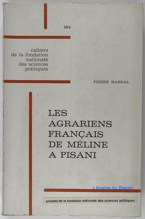 Les Agrariens Français, de Méline à Pisani
