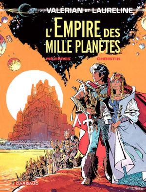 L'Empire des mille planètes - Valérian, tome 2