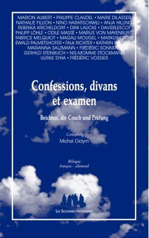Confessions, divans et examen