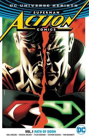 Path Of Doom - Superman : Action Comics (Rebirth), tome 1
