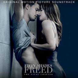 Fifty Shades Freed: The Final Chapter: Original Motion Picture Soundtrack (OST)