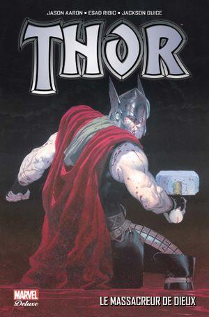 Thor : Le Massacreur de Dieux, tome 1