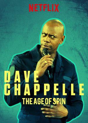 Dave Chappelle : The Age of Spin