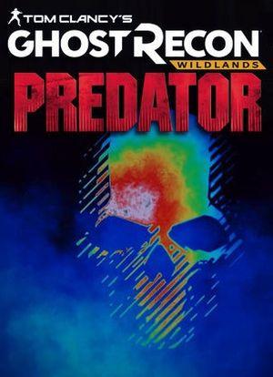 Ghost Recon Wildlands : La Légende du Predator