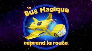 Le Bus magique reprend la route