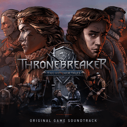 Thronebreaker: The Witcher Tales (Official Soundtrack) (OST)