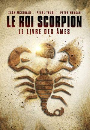 Le Roi Scorpion : Le Livre des Âmes