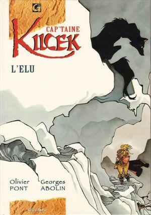 L'élu - Kucek, tome 3