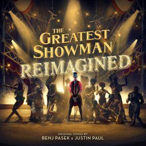 The Greatest Showman: Reimagined (deluxe edition) (OST)