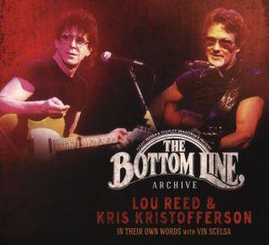 The Bottom Line Archive: Lou Reed & Kris Kristofferson in Their Own Words With Vin Scelsa (Live)