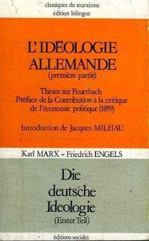 L'Idéologie allemande - Première partie : Feuerbach