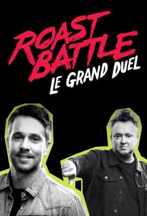 Roast Battle : Le Grand Duel