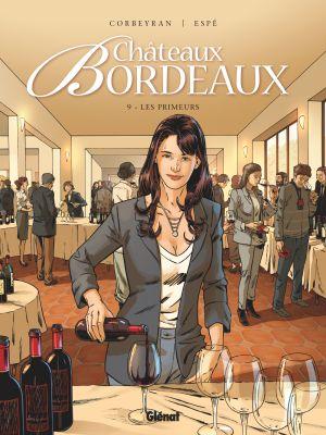 Les Primeurs - Châteaux Bordeaux, tome 9