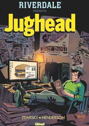 Riverdale présente Jughead, tome 1