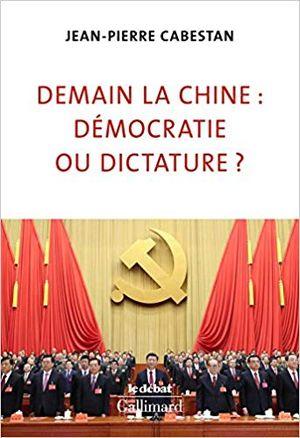 Demain la Chine : démocratie ou dictature ?