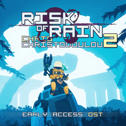 Risk of Rain 2: Early Access OST (OST)