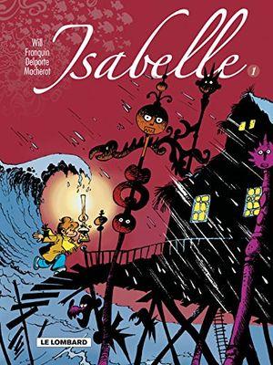 Isabelle : Intégrale, tome 1