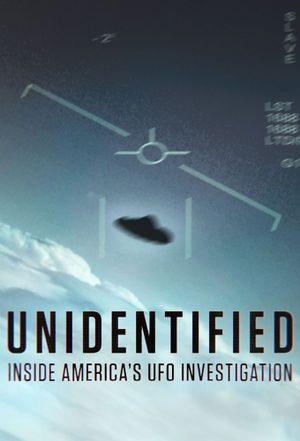 Unidentified: Inside America’s UFO Investigation
