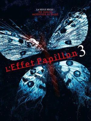 L'Effet papillon 3