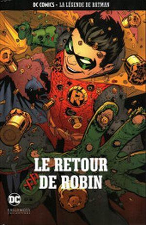 Le Retour de Robin - La Légende de Batman, tome 55