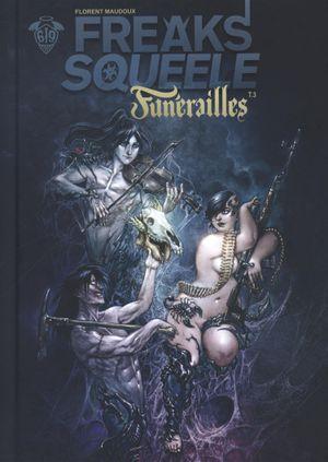 Cowboy on Horses Without Wings - Freaks' Squeele : Funérailles, tome 3
