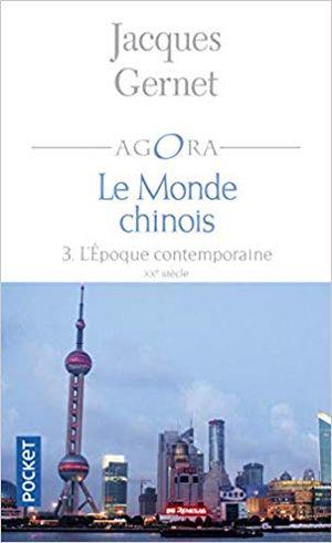 L'époque contemporaine XXe siècle - Le monde chinois, tome 3