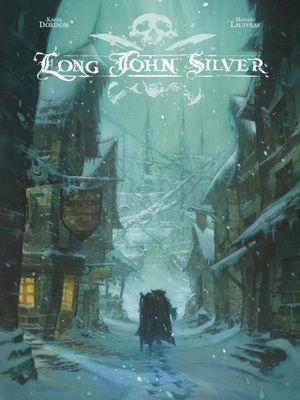Long John Silver - Intégrale, tome 1