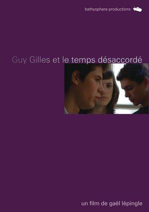 Guy Gilles et le temps désaccordé