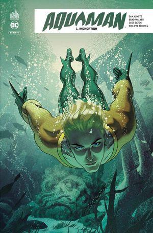 Inondation - Aquaman (Rebirth), tome 1