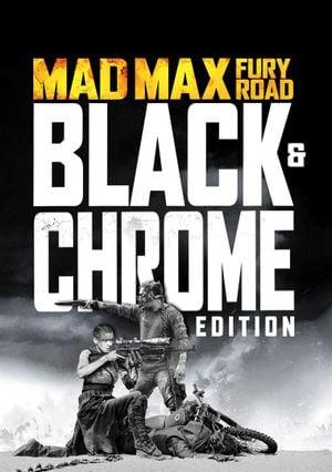 Mad Max - Fury Road : Black & Chrome Edition