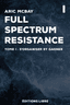 Full Spectrum Resistance - S'organiser et Gagner, tome 1